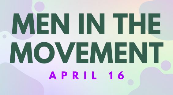 Men in the Movement: April 16