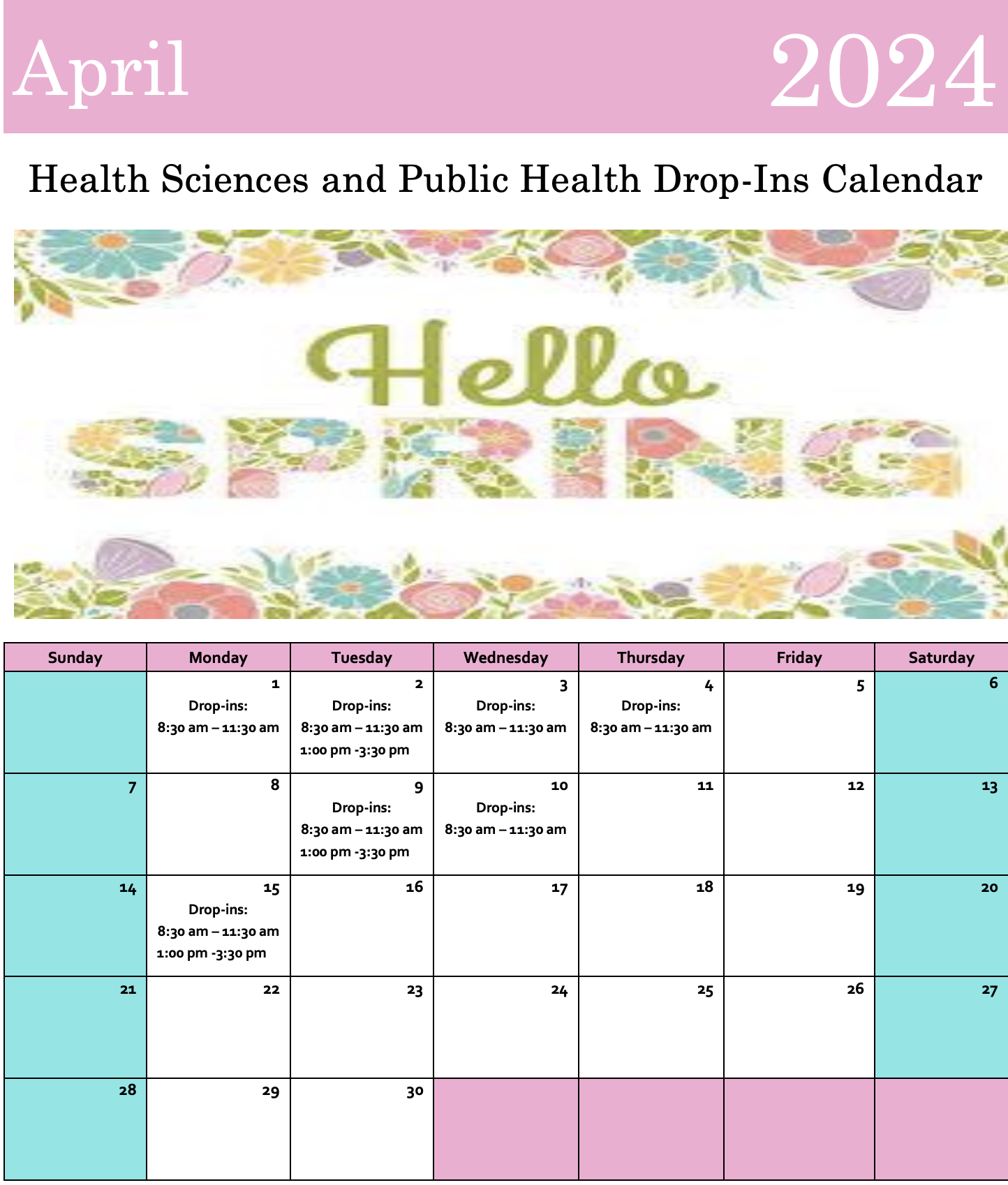 April Drop-In Calendar with availability on April 1, 2, 3, 4, 9, 10, and 15 from 8:30 a.m. to 11:30 a.m. and April 2, 9, and 15 from 1:00 p.m. to 3:30 p.m.
