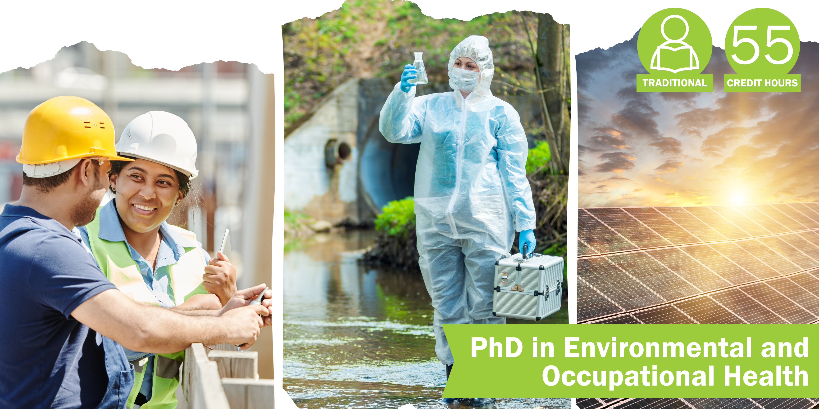 A collage of three decorative images depicting environmental and occupational health with the title “PhD in Environmental and Occupational Health” and text “Traditional” course format and “55 credit hours".