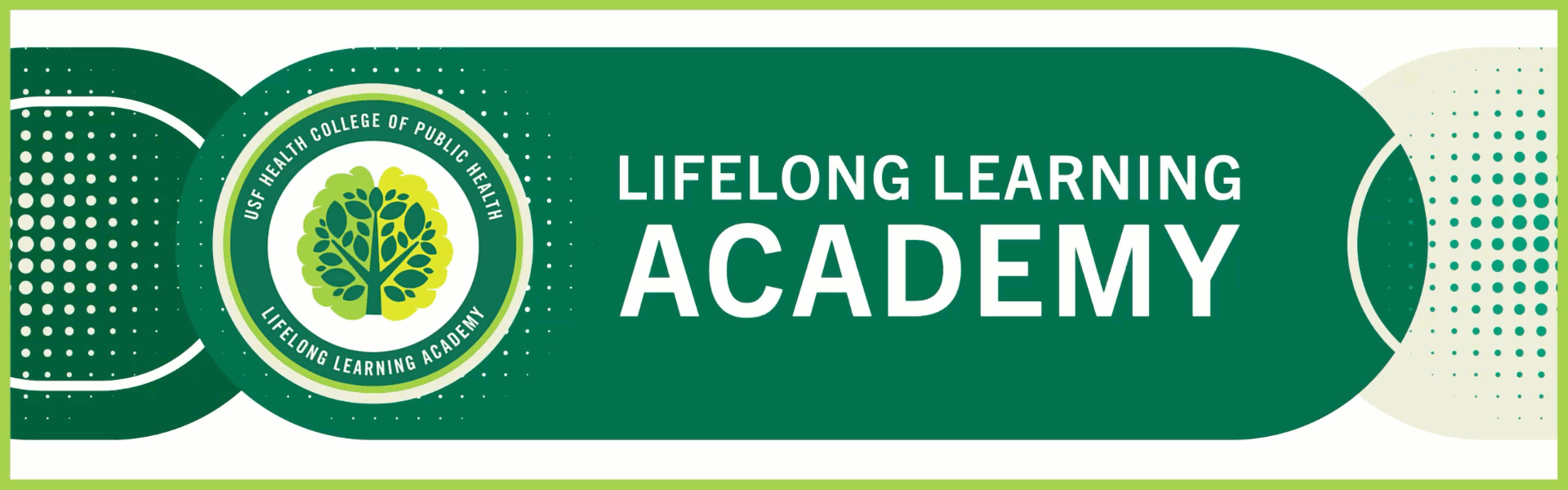 USF COPH Lifelong Learning Academy: Micro-Learning for Measurable Impact