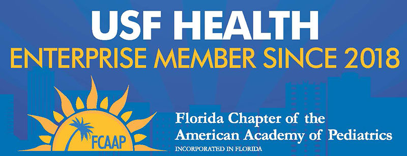 USF Health enterprise member since 2018 Florida Chapter of the American Academy of Pediatrics