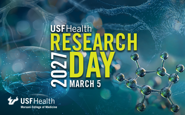 USF Health Morsani College of Medicine logo; USF Health Research Day 2027 March 5