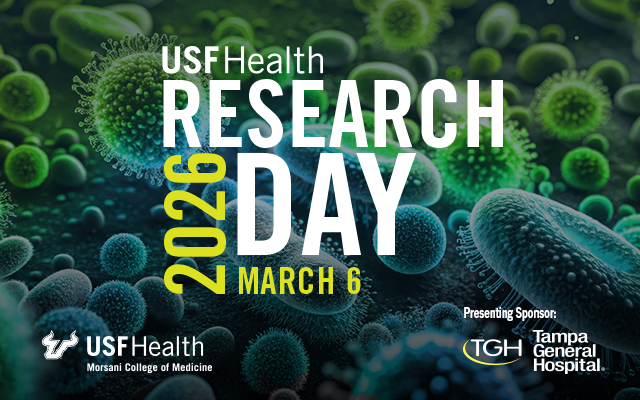 USF Health Research Day 2026 March 6, USF Health Morsani College of Medicine
