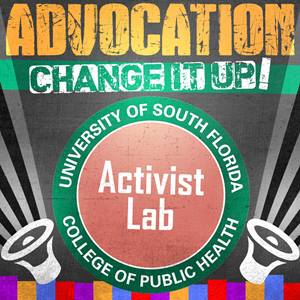 Colorful graphic with 'ADVOCATION' and 'CHANGE IT UP!' text, Activist Lab logo at center, megaphones, and multicolored blocks.