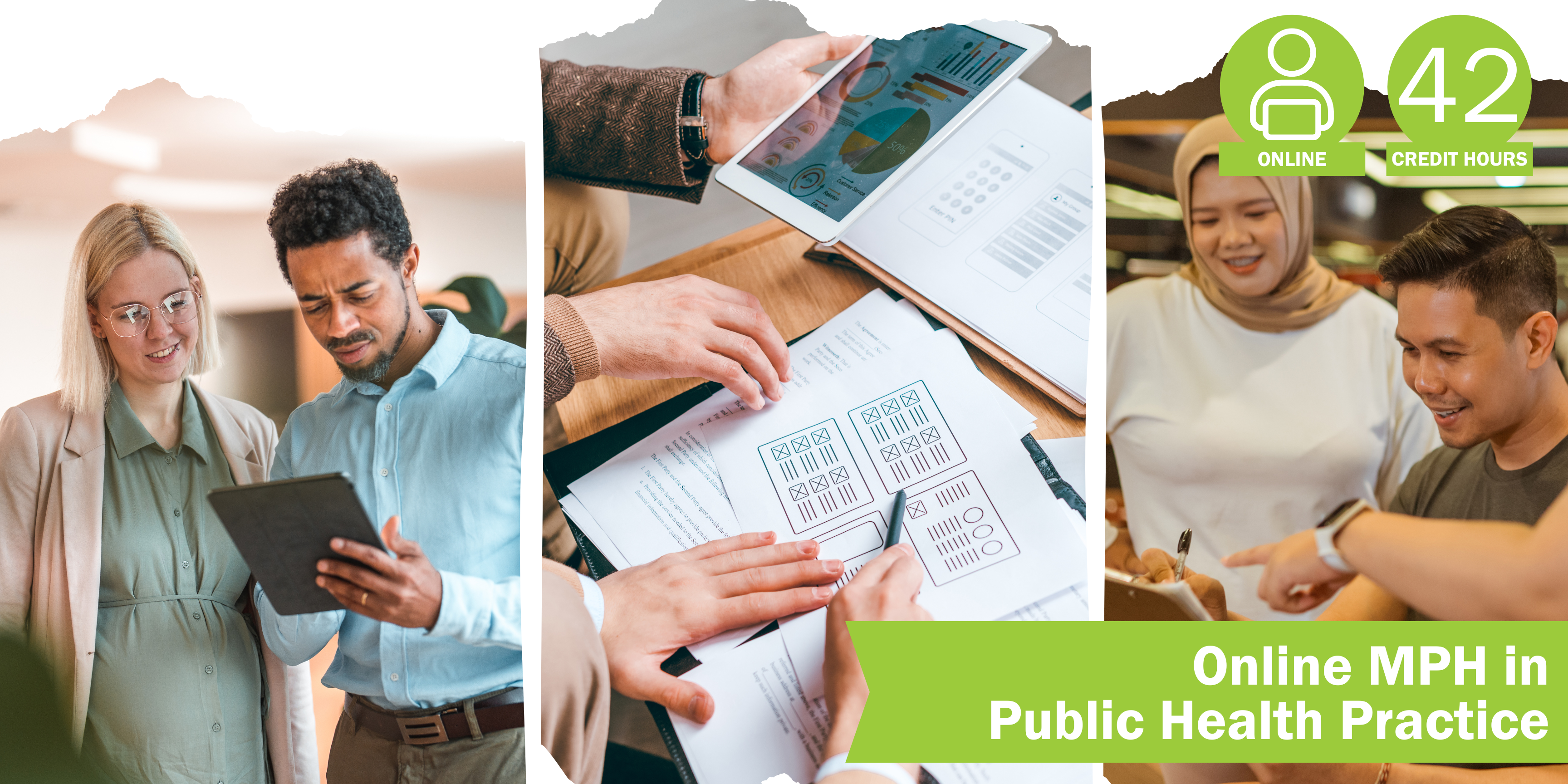 A collage of three decorative images depicting public health practice with the title “Online MPH in Public Health Practice” and text “Online” course format and “42 credit hours".